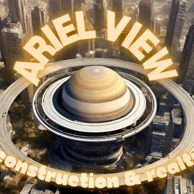 Ariel View Construction & Realty