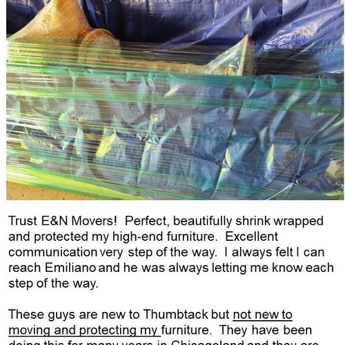 Trust E&N Movers!  Perfect, beautifully shrink wra