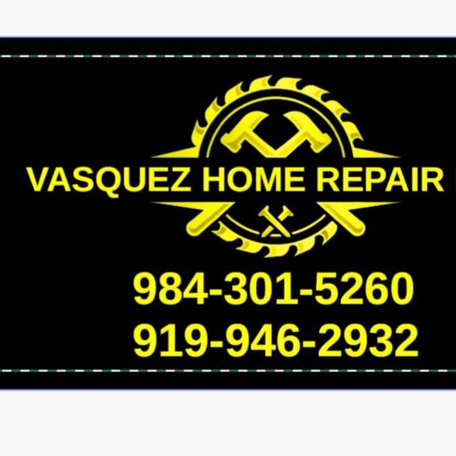 Vasquez Home repair llc