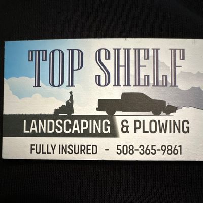 Avatar for Top shelf landscaping/plowing