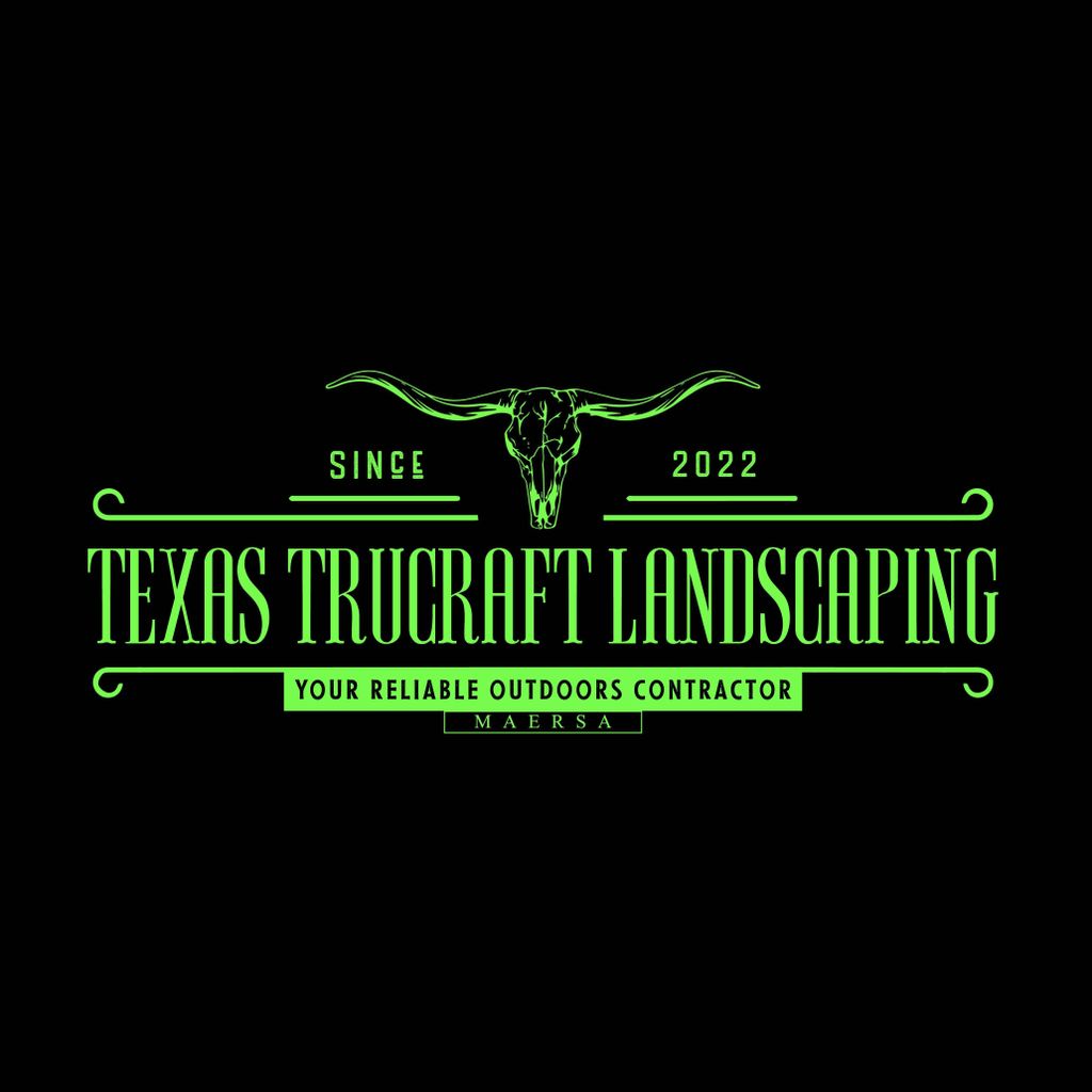 Texas Trucraft Landscaping DBA
