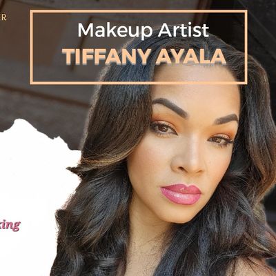 Avatar for Tiffany Ayala Professional Makeup Artist