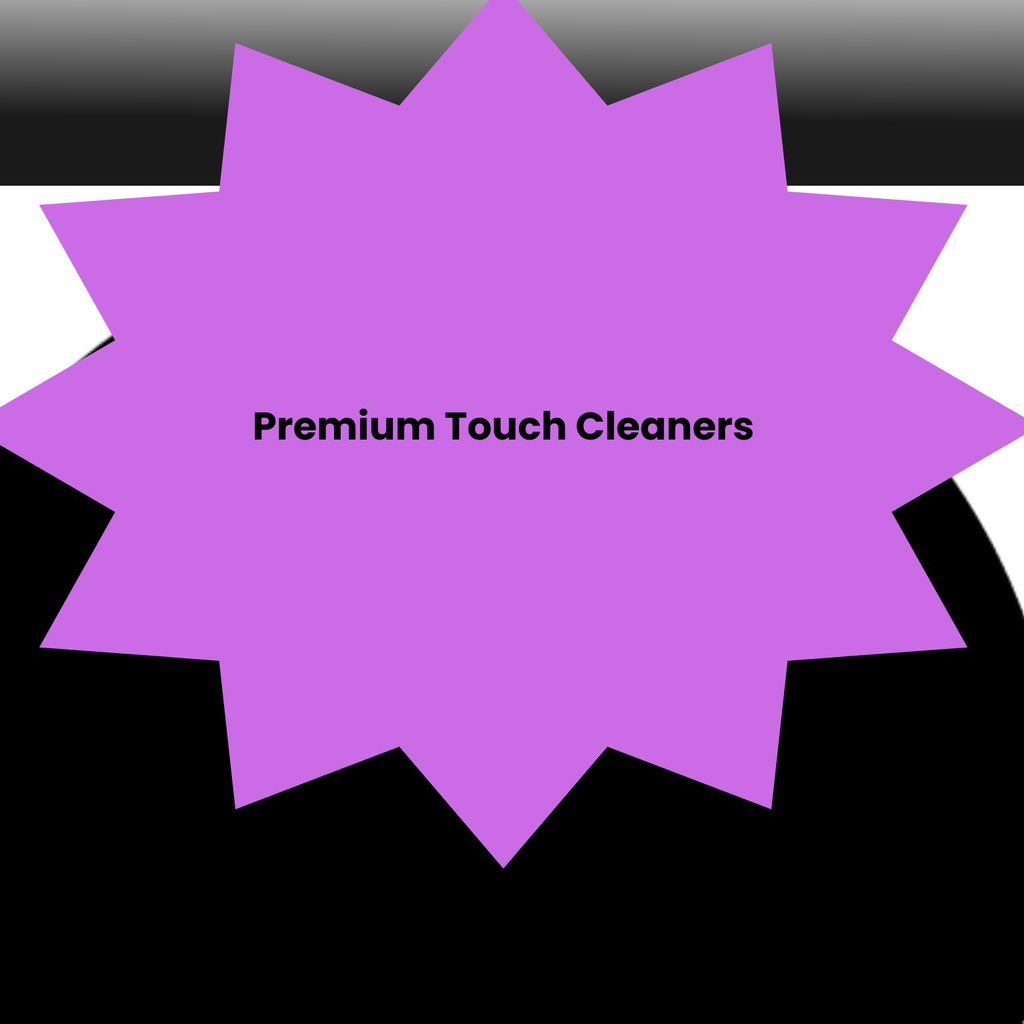 Premium Touch Cleaners