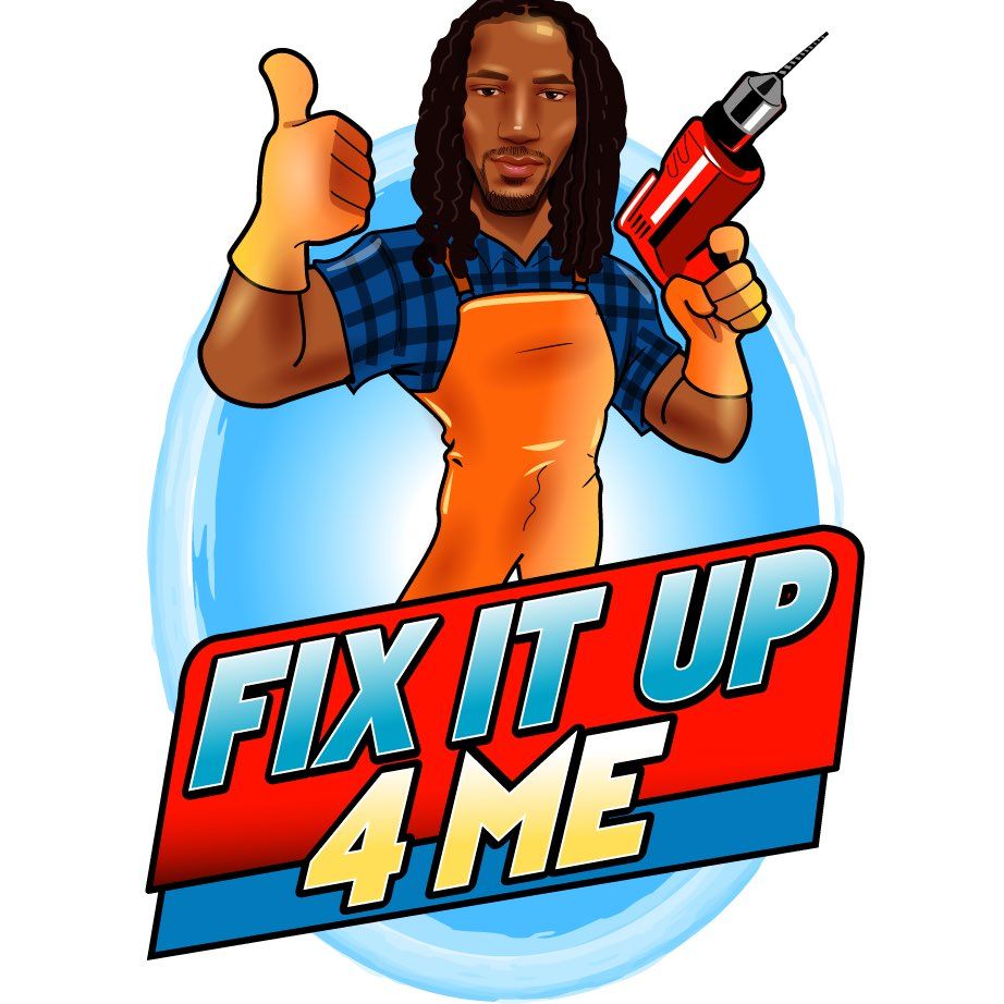 Fix It Up 4 Me