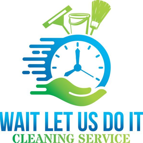 Wait Let Us Do It Cleaning Service