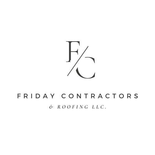 FRIDAY CONTRACTORS AND ROOFING LLC