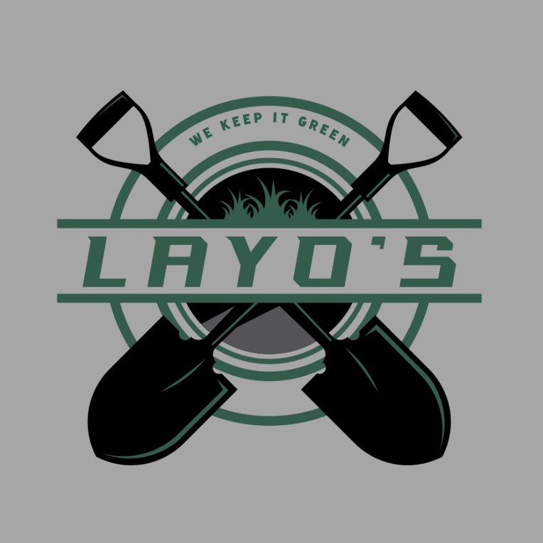 Layo’s Landscaping.