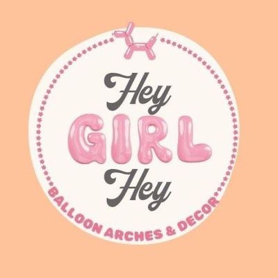 Avatar for Hey Girl Hey Balloon Arches and Decor