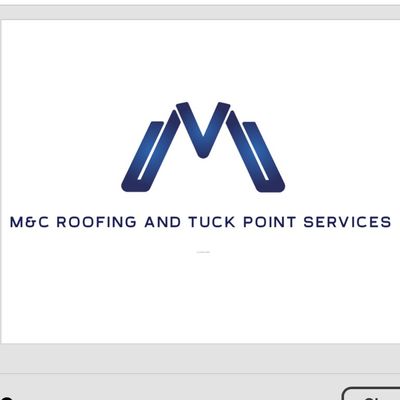 Avatar for M&C Roofing and tuck point services