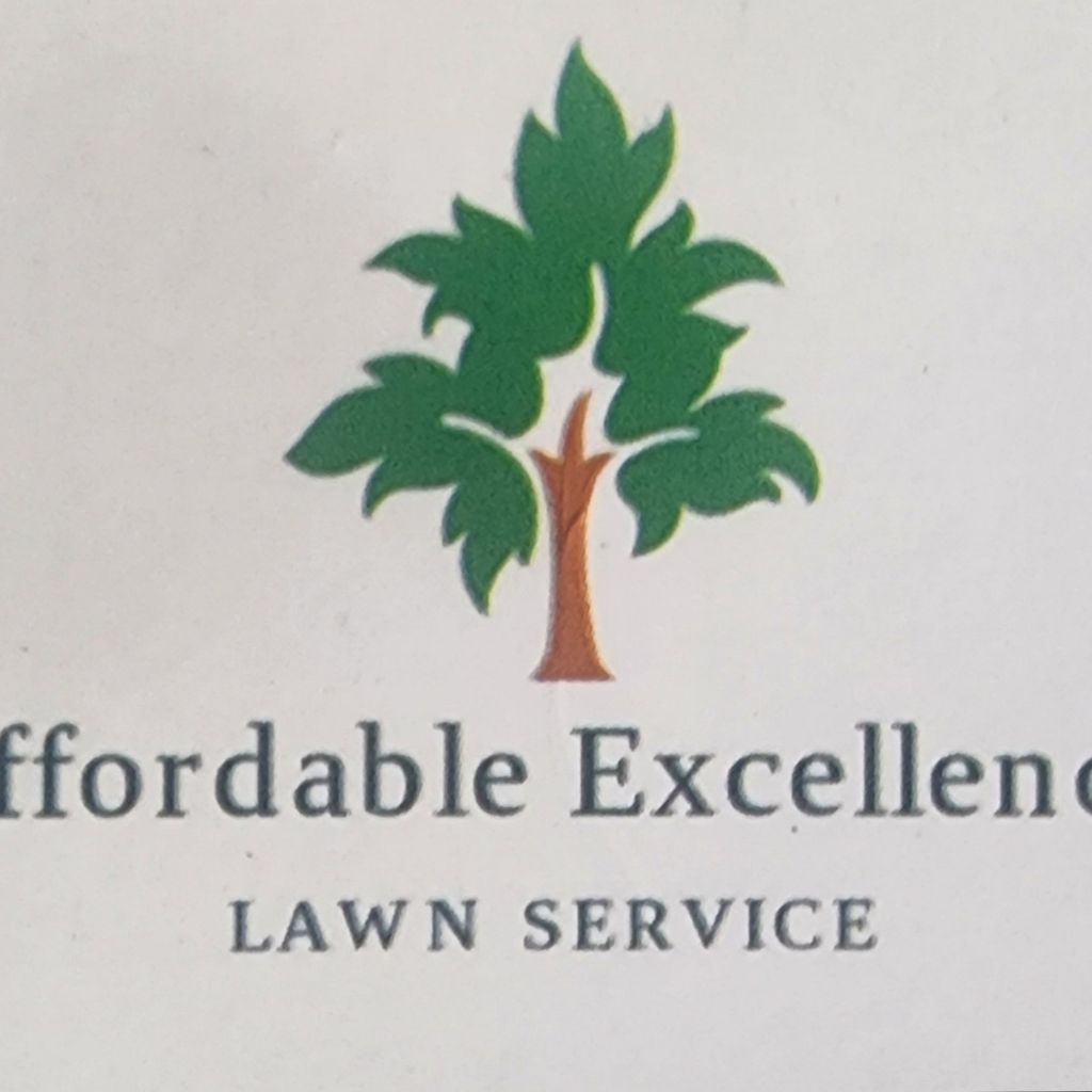 Affordable Excellence Lawn Care