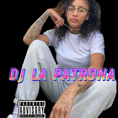 Avatar for DJ La Patrona
