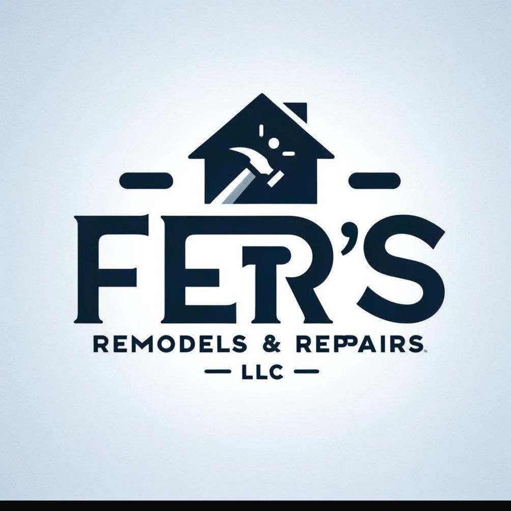 Fer’s Remodels & Repairs, LLC