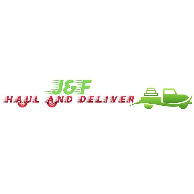 J&F Haul and Deliver LLC