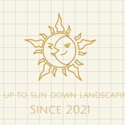 Avatar for Sun up to sun down landscaping