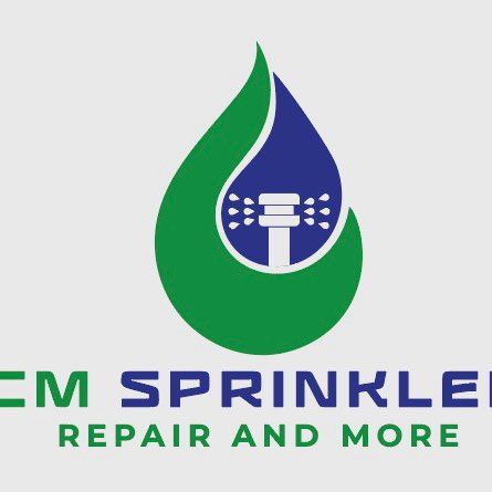 CM sprinkler repair and more