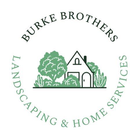 Burke Brother Landscaping & Home Services LLC