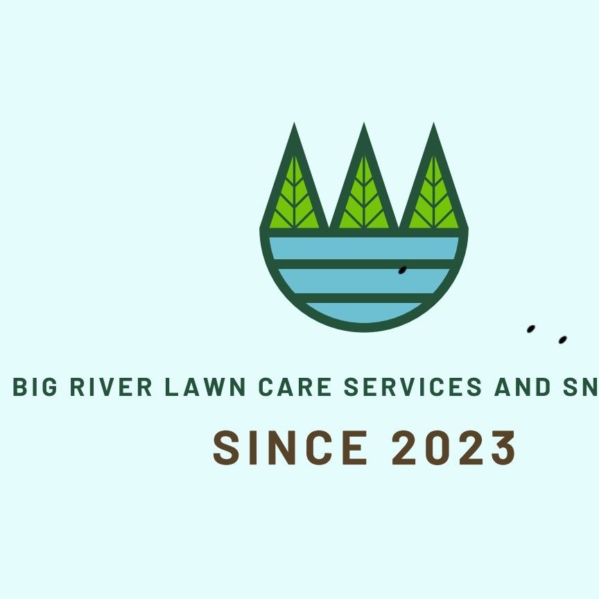 Big River lawn care services and snow LLC