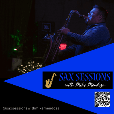 Avatar for Sax Sessions with Mike Mendoza