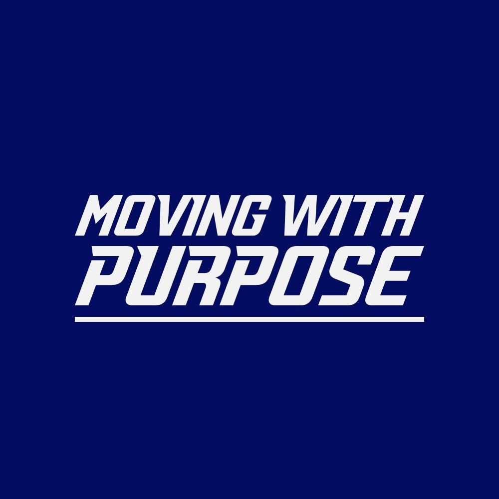 Moving With Purpose