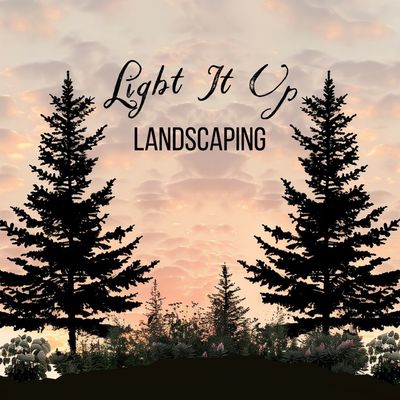 Avatar for Light It Up Landscaping