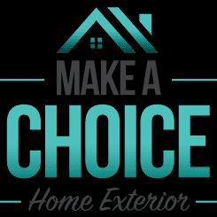 Make A Choice Home Exterior