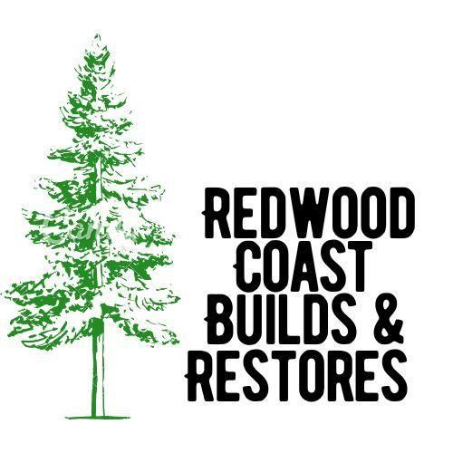 Redwood Coast Builds & Restores