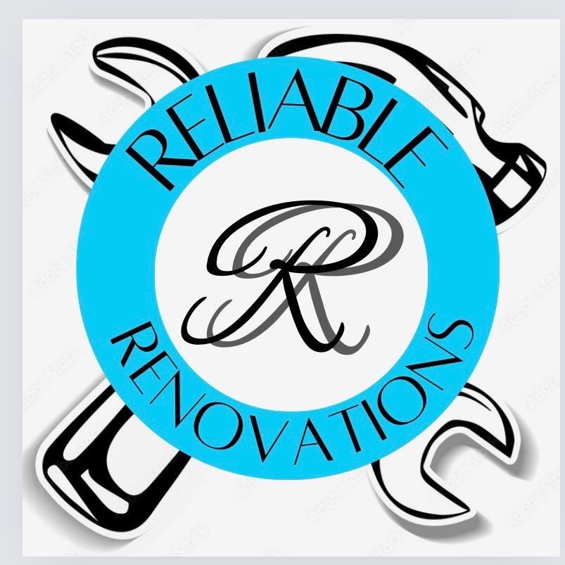 Reliable Renovations LLC.