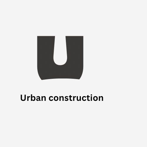 Urban construction