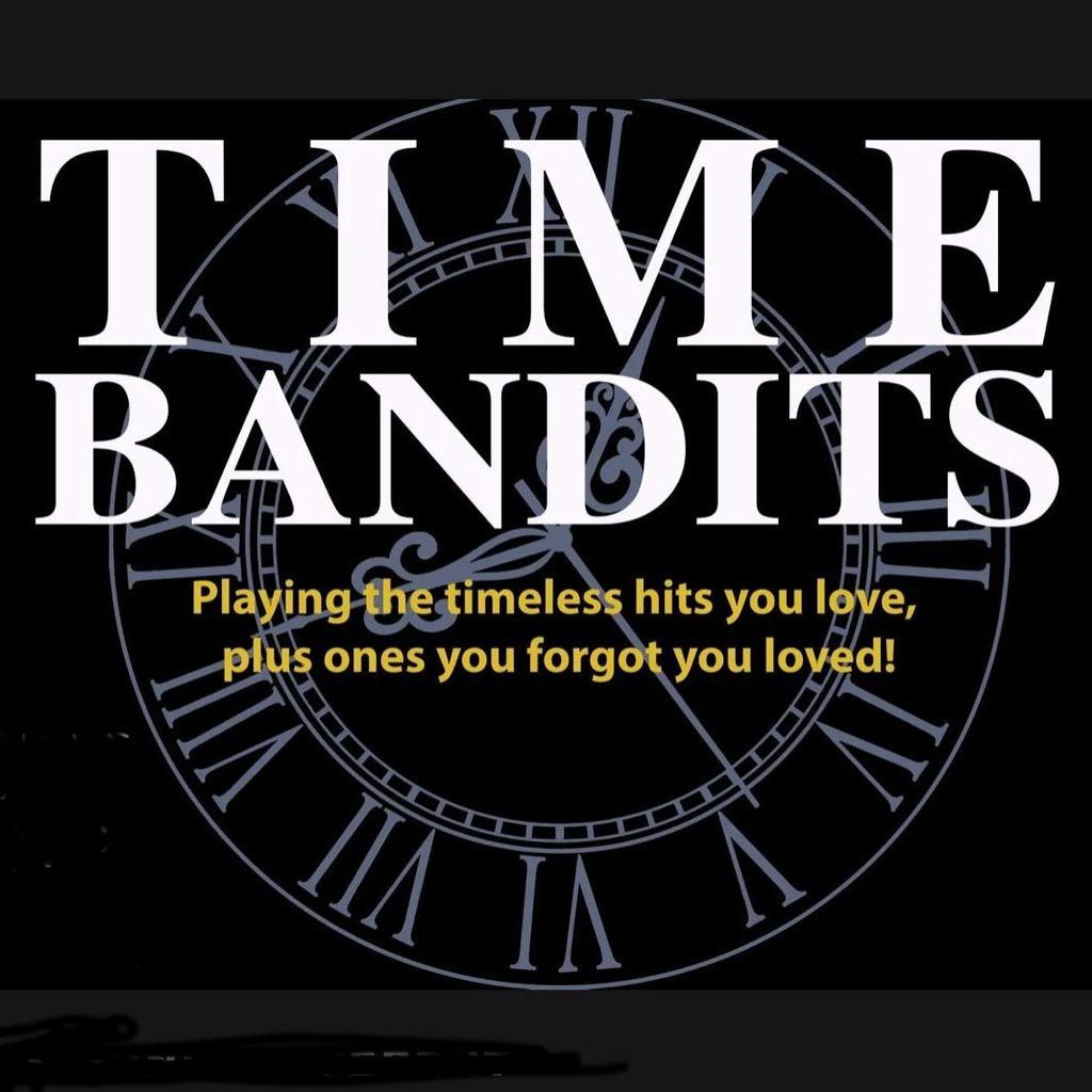 The Time Bandits Live Music Group