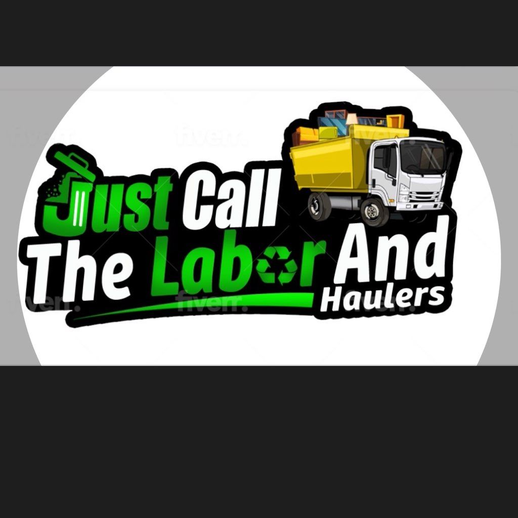 Just Call The Labor And Haulers LLC