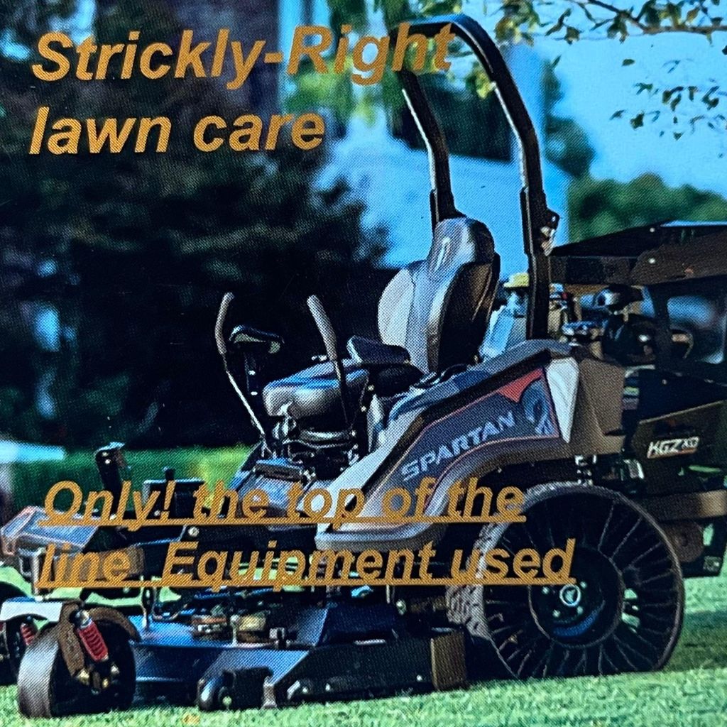 Strickly-Right Lawn Care