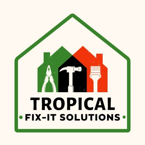 Tropical Fix-It Solutions