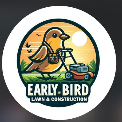 Avatar for Early bird lawn and construction