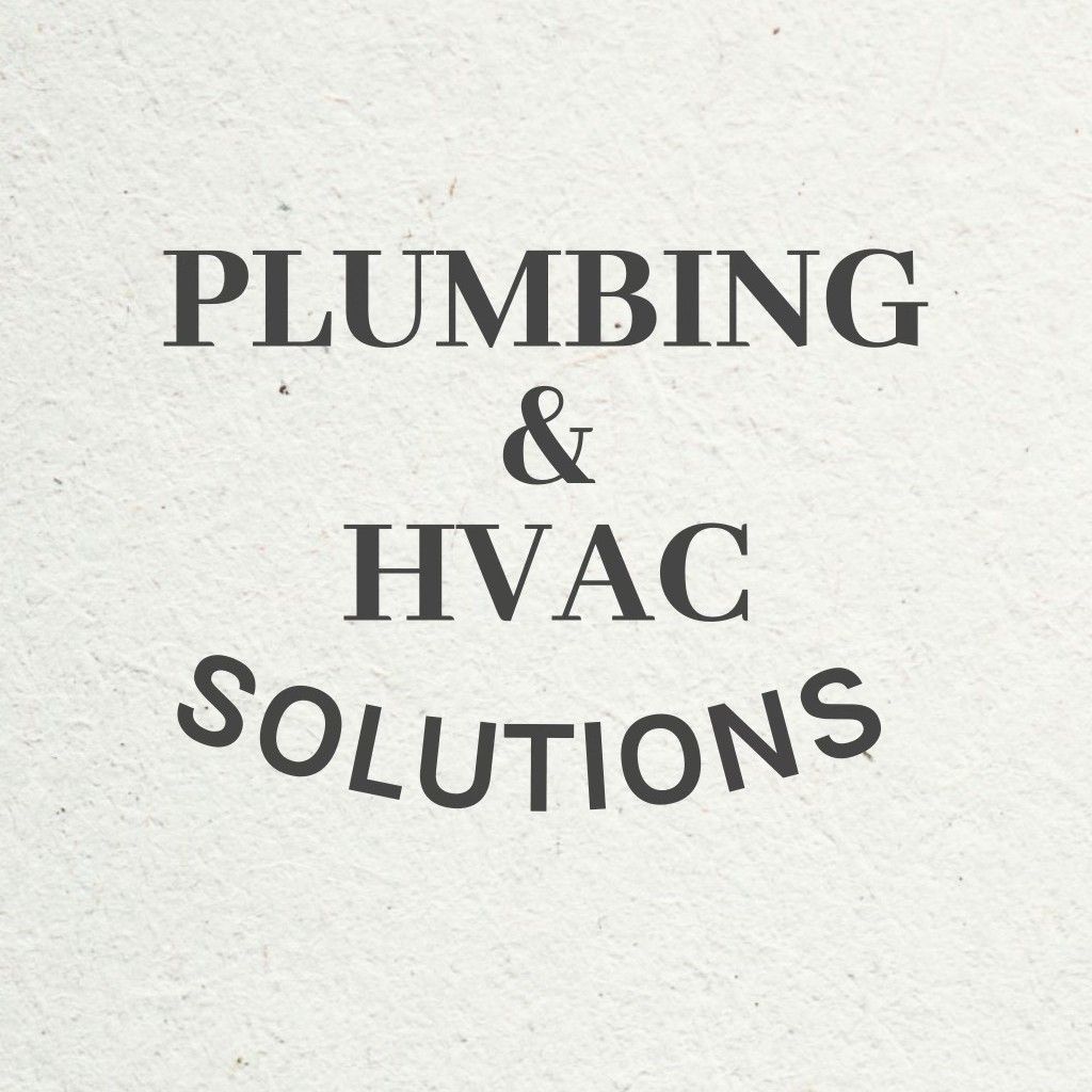 Plumbing And HVAC Solutions LLC