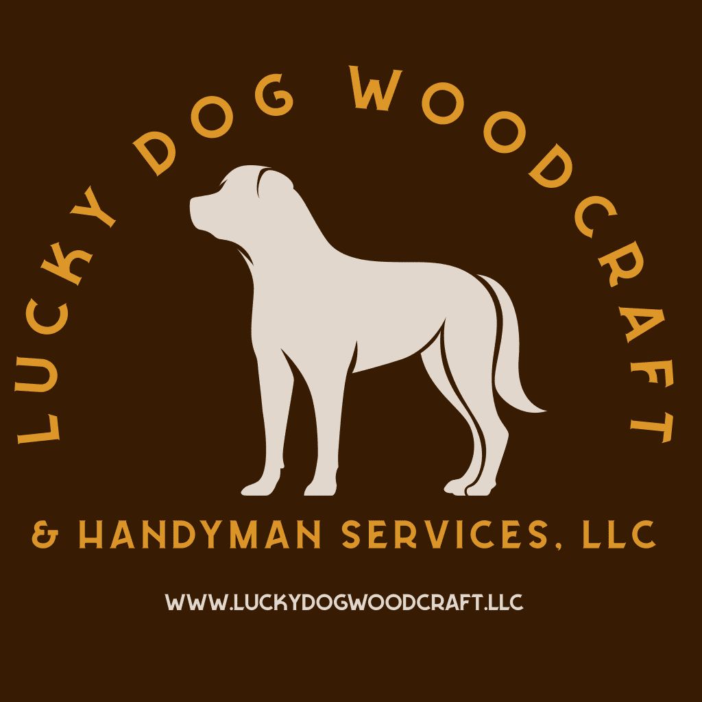 Lucky Dog Woodcraft & Handyman Services, LLC