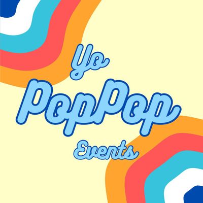 Avatar for Yo Pop Pop Events