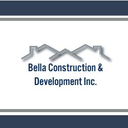 Bella Construction & Development Inc