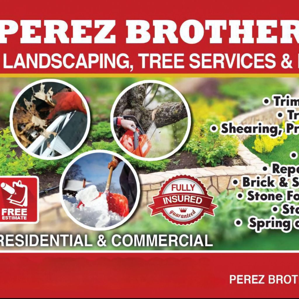 PEREZ BROTHERS LANDSCAPING & TREE SERVICE