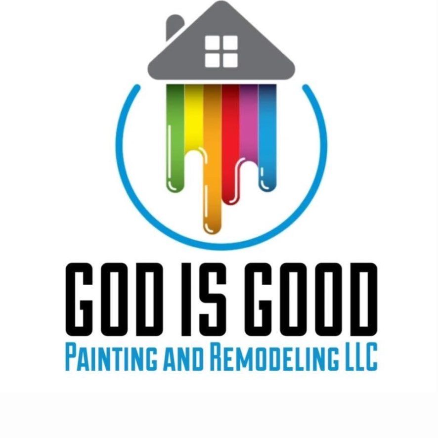 God is good painting and remodeling LLC