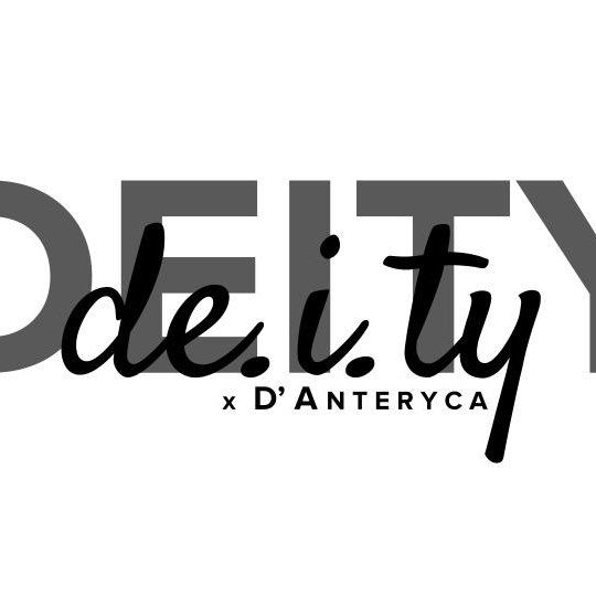 DEiTY x D’Anteryca