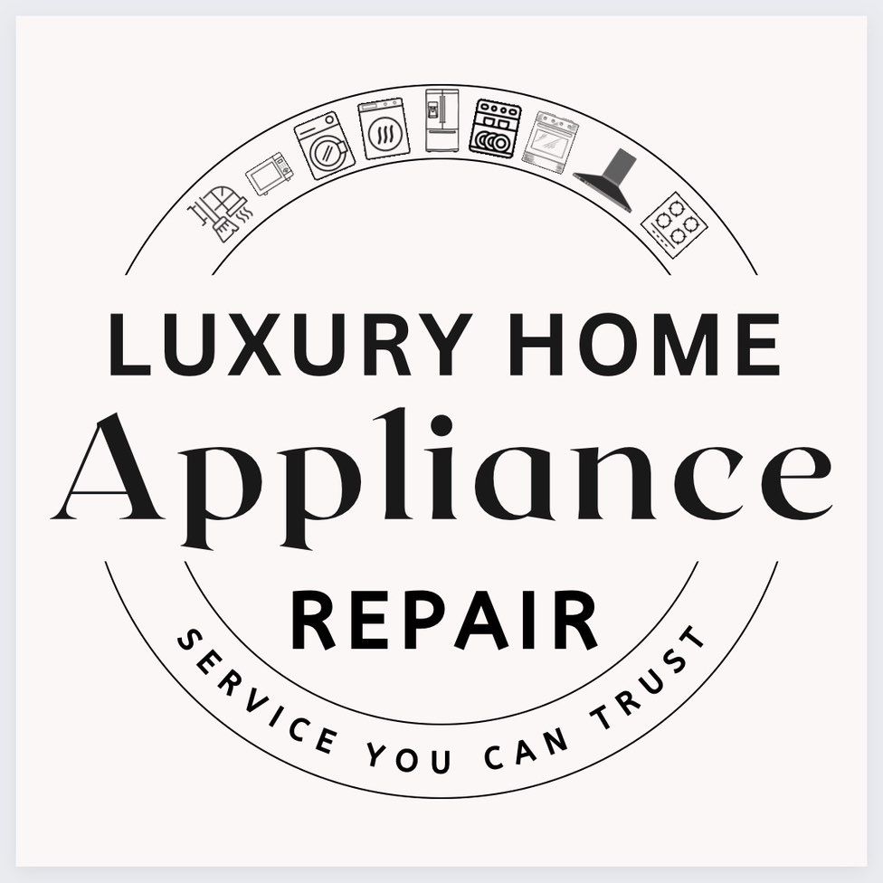 Luxury Home Appliance Repair LLC