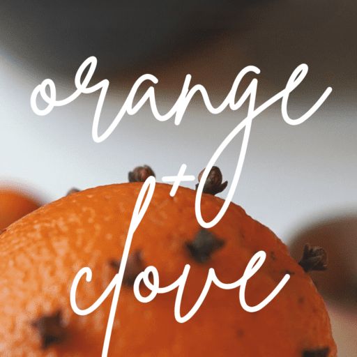 Orange and Clove