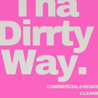 Avatar for Tha Dirrty Way Cleaning Co