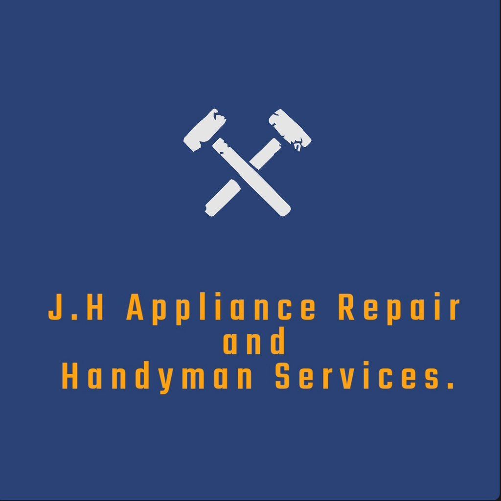 JH Appliance Repair and Handyman Service