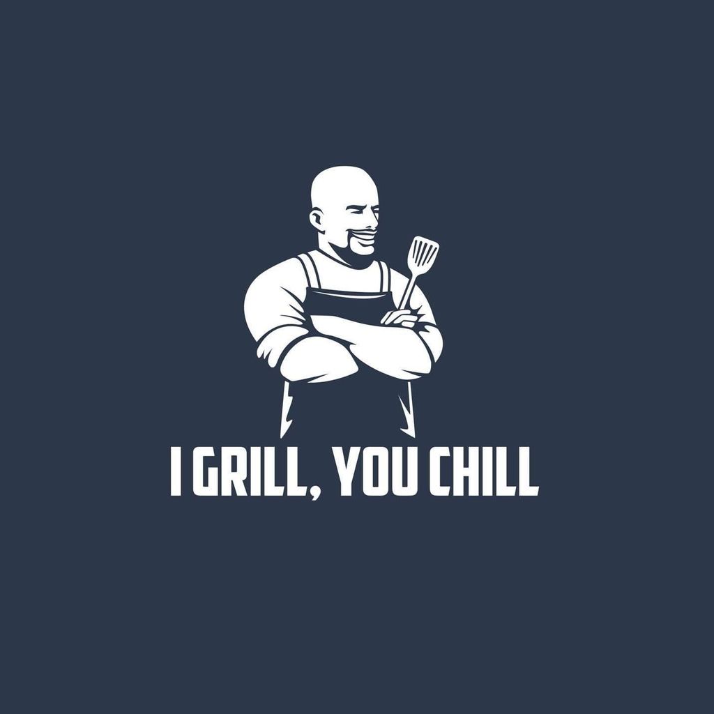 I Grill, You Chill