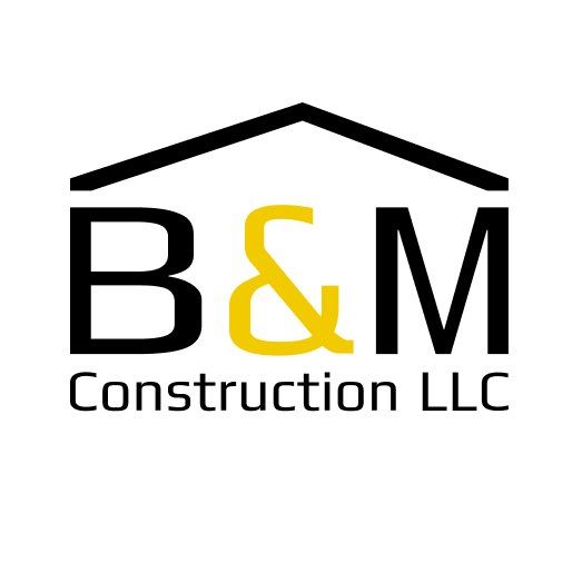 B&M Construction LLC