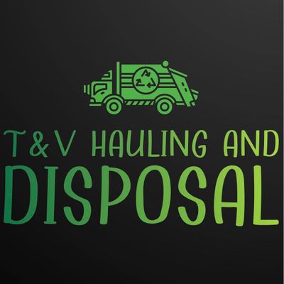 Avatar for T&V Hauling and Disposal