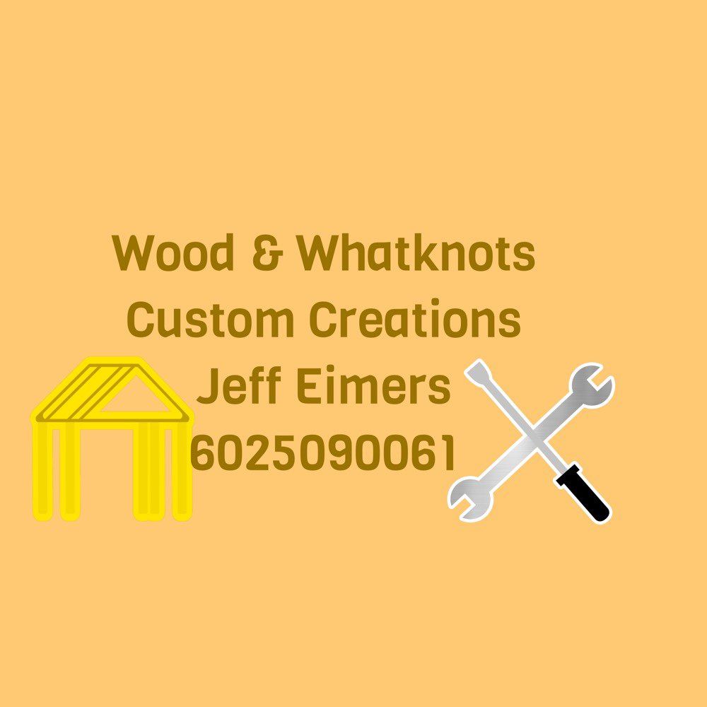 Wood & Whatknots Custom Creations