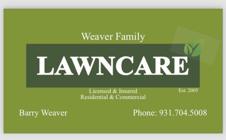 Weaver Family Lawn Care