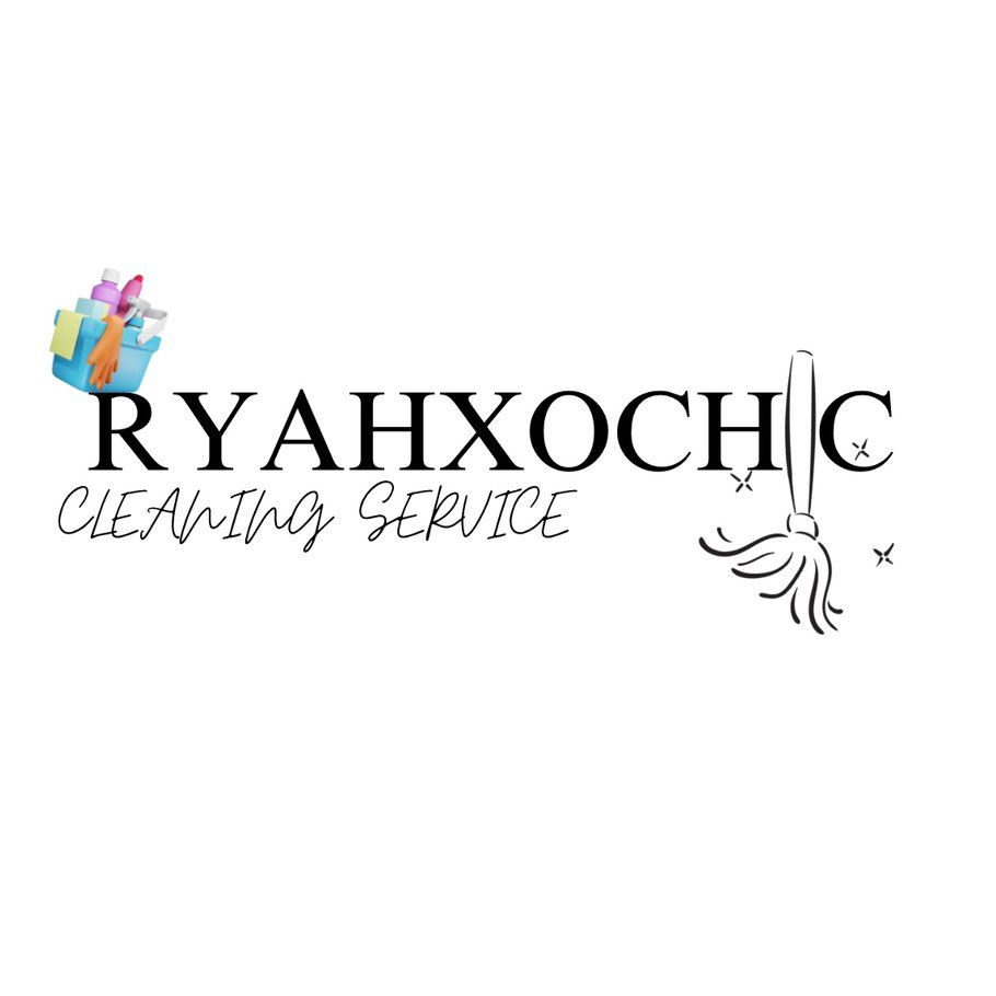 Ryahxochic Cleaning Service